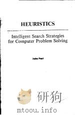 HEURISTICS INTELLIGENT SEARCH STRATEGIES FOR COMPUTER PROBLEM SOLVING（1984 PDF版）