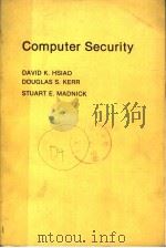 COMPUTER SECURITY PDF电子版封面 0123576504 DAVID K.HSIAO DOUGLAS S.KERR