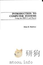 INTRODUCTION TO COMPUTER SYSTEMS PDF电子版封面 0070443505 GLENN H.MACEWEN