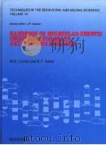 HANDBOOK OF MOLECULAR-GENETIC TECHNIQUES FOR BRAIN AND BEHAVIOR RESEARCH     PDF电子版封面  0444502394  W.E.CRUSIO AND R.T.GERLAI 