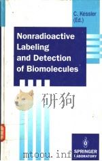 NONRADIOACTIVE LABELING AND DETECTION OF BIOMOLECULES PDF电子版封面 0387554823 C.KESSLER(ED.)