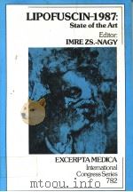 LIPOFUSCIN-1987:STATE OF THE ART PDF电子版封面 0444809562 IMRE ZS.-NAGY