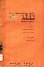 BIOMOLECULES ELECTRONIC ASPECTS PDF电子版封面 044499551X