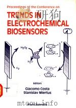 PROCEEDINGS OF THE CONFERENCE ON TRENDS IN ELECTROCHEMICAL BIOSENOSRS（ PDF版）