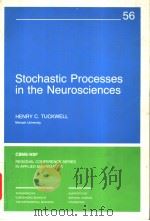 STOCHASTIC PROCESSES IN THE NEUROSCIENCES PDF电子版封面 0898712327