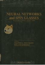 NEURAL NETWORKS AND SPIN GLASSES PDF电子版封面 9810200269 WALTER K.THEUMANN ROLAND KOBE
