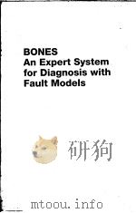 BONES AN EXPERT SYSTEM FOR DIAGNOSIS WITH FAULT MODELS PDF电子版封面 013085283X