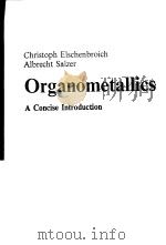 ORGANOMETALLICS:A CONCISE INTRODUCTION PDF电子版封面