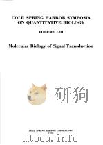 COLD SPRING HARBOR SYMPOSIA ON QUANTITATIVE BIOLOGY VOLUME LIII MOLECULAR BIOLOGY OF SIGNAL TRANSDUC（ PDF版）