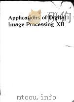 APPLICATIONS OF DIGITAL IMAGE PROCESSING Ⅻ（ PDF版）