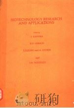 BIOTECHNOLOGY RESEARCH AND APPLICATIONS PDF电子版封面 J·GAVORA