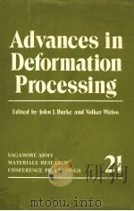 ADVANCES IN DEFORMATION PROCESSING PDF电子版封面 JOHN J·BURKE