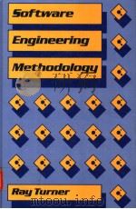 SOFTWARE ENGINEERING METHODOLOGY  RAY TURNER     PDF电子版封面  0835970221   