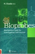 BIOPROBES BIOCHEMICAL TOOLS FOR INVESTIGATING CELL FUNCTION PDF电子版封面 H·OSADA