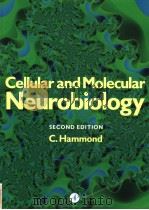 CELLULAR AND MOLECULAR NEUROBIOLOGY SECOND EDITION（ PDF版）