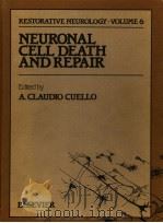 NEURONAL CELL DEATH AND REPAIR     PDF电子版封面  0444814280  A.CLAUDIO CRELLO 