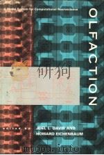 OLFACTION A MODEL SYSTIM FOR COMPUTATIONAL NEUROSCIENCE     PDF电子版封面  0262041243  JOEL L.DAVIS AND HOWARD EICHEN 