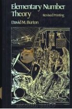 ELEMENTARY NUMBER THEORY REVISED PRINTING     PDF电子版封面  069706896X  DAVID M.BURTON 
