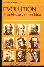 EVOLUTION THE HISTORY OF AN LDEA PDF电子版封面 0520048903 PETER J.BOWLER