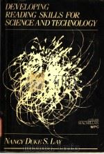 DEVELOPING READING SKILLS FOR SCIENCE AND TECHNOLOGY PDF电子版封面 7506204231 NANCY DUKE S.LAY