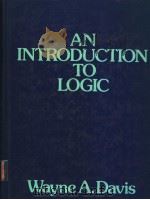 AN INTRODUCTION TO LOGIC PDF电子版封面 0134862597 WAYNE A.DAVIS