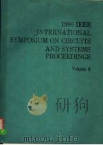 1986 IEEE INTERNATIONAL SYMPOSIUM ON CIRCUITS AND SYSTEMS VOLUME 3     PDF电子版封面     