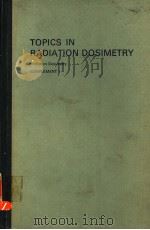 TOPICS IN RADIATION DOSIMETRY SUPPLEMENT 1 PDF电子版封面