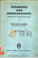 DOSIMETRIE UND STRAHLENSCHUTZ PHYSIKALISCHE UND TECHNISCHE DATEN MIT 97 ABBILDUGED（ PDF版）