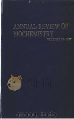 ANNUAL REVIEW OF BIOCHEMISTRY VOLUME 66 1997 PDF电子版封面 0824308662