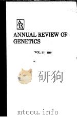 ANNUAL REVIEW OF GENETICS VOLUME 23 1989 PDF电子版封面 0824312236