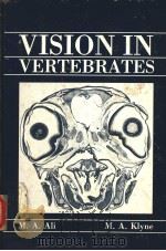 VISION IN VERTEBRATES PDF电子版封面 0306420651 M.A.ALI AND M.A.KLYNE