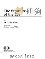 THE STRUCTURE OF THE EYE PDF电子版封面 0444006133 JOE G.HOLLYFIELD