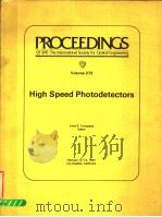 HIGH SPEED PHOTODETECTORS VOLUME 272 PDF电子版封面 0892523042 LOUIS R.TOMASETTA