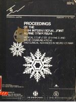 PROCEEDINGS OF THE 1984 INTERNATIONAL JOINT ALPINE SYMPOSIUM PDF电子版封面