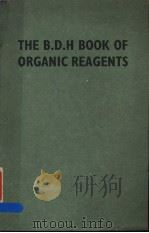 THE B·D·H BOOK OF ORGANIC REAGENTS PDF电子版封面
