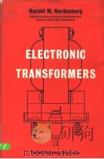 ELECTRONIC TRANSFORMERS PDF电子版封面 HAROLD M.NORDENBERG