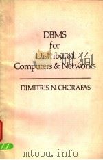 DBMS FOR DISTRIBUTED COMPUTERS AND NETWORKS PDF电子版封面 0894331841