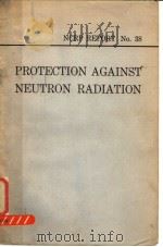 PROTECTION AGAINST NEUTRON RADIATION（ PDF版）