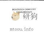BIOLOGISCH-CHEMISCHER STRAHLENSCHUTZ 2 PDF电子版封面
