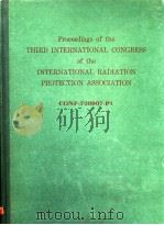 PROCEEDINGS OF THE THIRD INTERNATIONAL CONGRESS OF THE INTERNATIONAL RADIATION PROTECTION ASSOCIATIO（ PDF版）