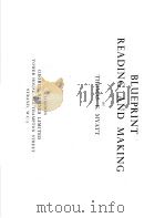 BLUEPRINT READING AND MAKING PDF电子版封面 THOMAS E.MYATT