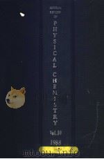 ANNUAL REVIEW OF PHYSICAL CHEMISTRY VOLUME 39 1988 PDF电子版封面 HERBERT L·STRAUSS