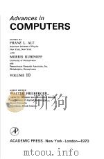 ADVANCES IN COMPUTERS VOLUME 10 PDF电子版封面 0120121107 FRANZ L.ALT AND MORRIS RUBINOF
