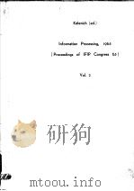 INFORMATION PROCESSING 1965 PROCEEDINGS OF IFIP CONGRESS 65 VOLUME 2（ PDF版）