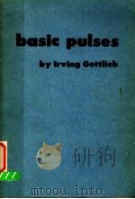 BASIC PULSES PDF电子版封面 LRVING GOFFLIEB,P.E.