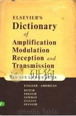 DICTIONARY OF AMPLIFICATION MODULATION RECEPTION AND TRANSMISSION PDF电子版封面 W·E·CLASON