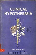 CLINICAL HYPOTBERMIA PDF电子版封面 EMIL BLAIR