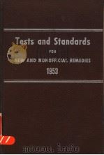TESTS AND STANDARDS FOR NEW AND NONOFFICIAL REMEDIES 1953 PDF电子版封面