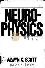 NEUROPHYSICS PDF电子版封面 ALWYN C.SCOTT