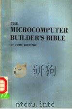 THE MICROCOMPUTER BUILDER‘S BIBLE PDF电子版封面 0830614737